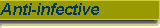 Anti-infective