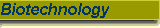 Biotechnology